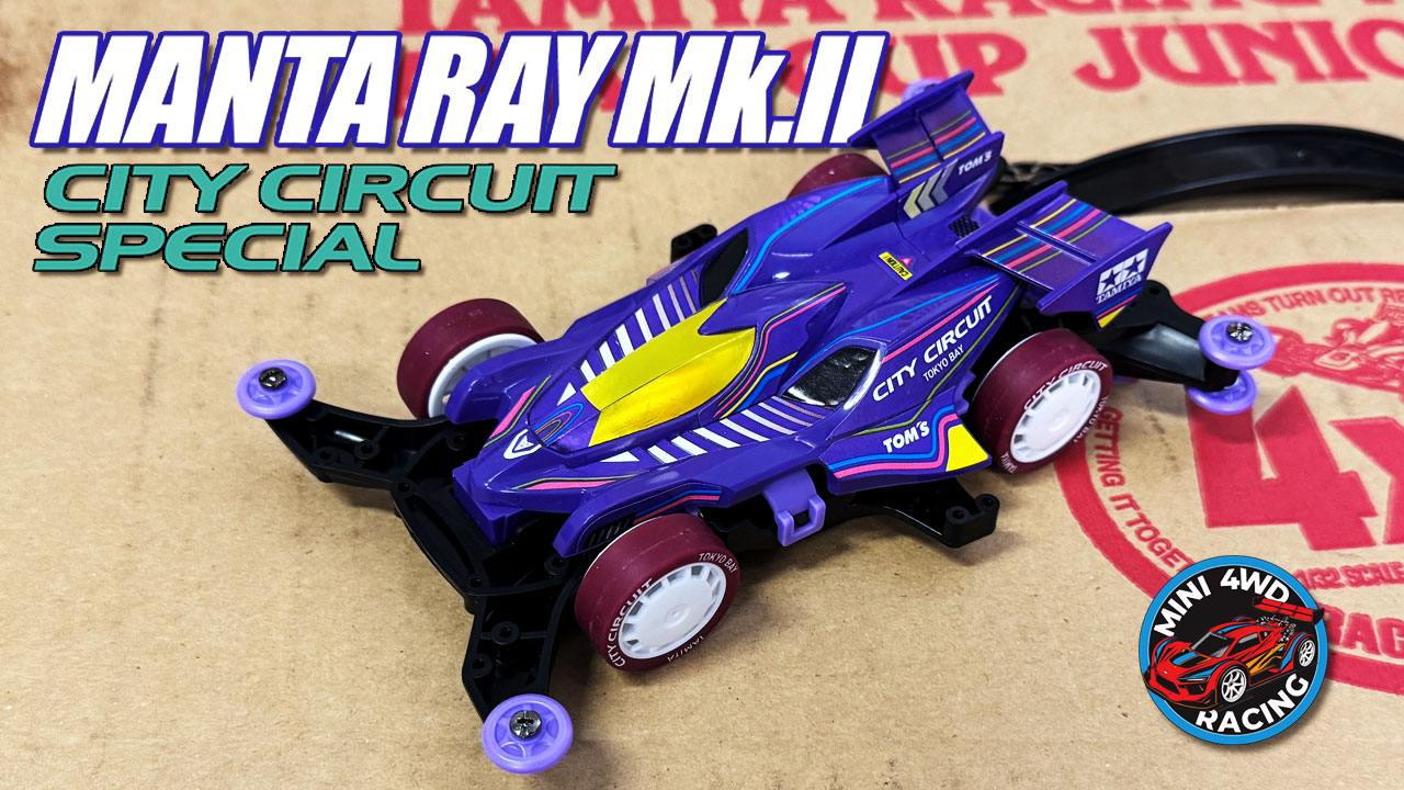 Video - Get Ready to UNLEASH Your Inner Racer with the Tamiya Mini4WD Manta Ray MK II City Circuit Special!